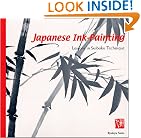 Japanese Ink Painting: Lessons in Suiboku Technique