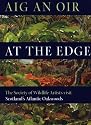 Aig an Oir at the Edge: The Society of Wildlife Artists Visit Scotland's Atlantic Oakwoods (Wildlife Art Series)