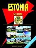 Review International Business Publications, USA  / Estonia Tax Guide