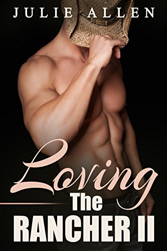 Loving The Rancher: 2