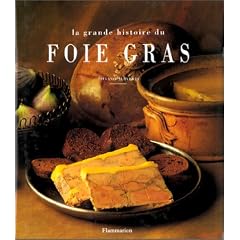 La Grande histoire du foie gras