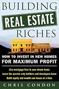 Building Real Estate Riches