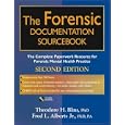 The Forensic Documentation Sourcebook: The Complete Paperwork Resource for Forensic Mental Health... by  Theodore H. Blau and Fred L., Jr. Alberts