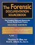 The Forensic Documentation Sourcebook: The Complete Paperwork Resource for Forensic Mental Health Practice