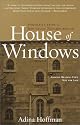 House of Windows: Portraits From a Jerusalem Neighborhood