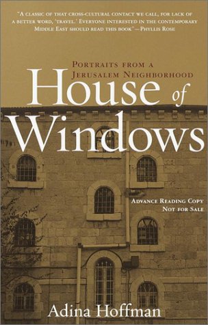 House of Windows: Portraits From a Jerusalem Neighborhood