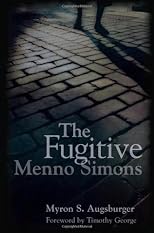 The Fugitive: Menno Simons