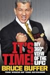 It's Time!: My 360-Degree View of the...
