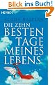 Die zehn besten Tage meines Lebens: Roman