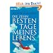 Die zehn besten Tage meines Lebens: Roman