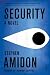 Security: A Novel