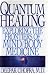 Books : QUANTUM HEALING: EXPLORING THE FRONTIERS OF MIND/BODY MEDICINE