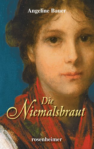 Die Niemalsbraut (Historische Romane 6) (German Edition)