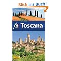Toscana: Reisehandbuch mit vielen praktischen Tipps