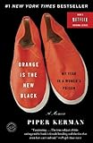 Orange Is the New Black: My Year in a Women's Prison