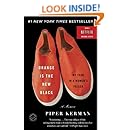 Orange Is the New Black: My Year in a Women's Prison