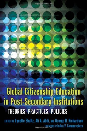 Global Citizenship Education in Post-Secondary Institutions (Complicated Conversation: a Book Series of Curriculum Studies)