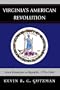 Virginia's American Revolution: From Dominion to Republic, 1776-1840
