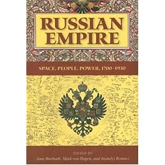 Russian Empire: Space, People, Power, 1700-1930