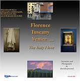 Florence, Tuscany and Venice... the Italy I Love
