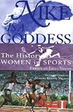 Nike Is a Goddess: The History of Women in Sports