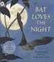 Bat Loves the Night (Nature Storybooks)
