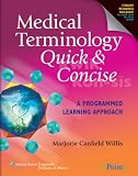 Medical Terminology Quick & Concise: A Programmed Learning Approach