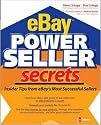 eBay PowerSeller Secrets: Insider Tips from eBay's Most Successful Sellers
