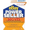 eBay PowerSeller Secrets: Insider Tips from eBay's Most Successful Sellers by Debra Schepp and Brad Schepp