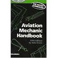 Aviation Mechanic Handbook: The Aviation Standard