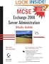 MCSE: Exchange Server 2000 Administration Study Guide