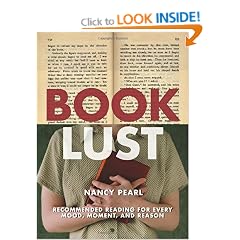 Book Lust: Recommended Reading for Every Mood, Moment, and Reason