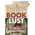 Book Lust: Recommended Reading for Every Mood, Moment, and Reason