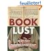Book Lust: Recommended Reading for Every Mood, Moment, and Reason