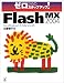 ゼロからのステップアップ!Macromedia Flash MX 2004 for Windows&Macintosh (ゼロからのステップアップ!)