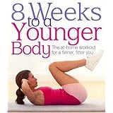 8 Weeks to a Younger Body