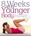 8 Weeks to a Younger Body by Joan Pagano ISBN 0756626005