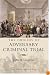 The Origins of Adversary Criminal Trial (Oxford Studies in Modern Legal History)
