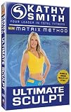 Kathy Smith - Matrix Method - Ultimate Sculpt