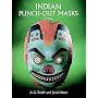 Indian Masks: Six Punch-Out Designs (Punch-Out Masks)