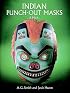 Indian Punch-Out Masks: Six Masks (Punch-Out Masks)