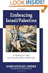 Embracing Israel/Palestine: A Strateg...