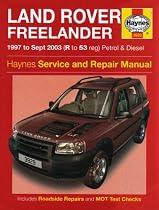 Land Rover Freelander Petrol and Diesel: 1997 to 2003 (Haynes Service and Repair Manuals)