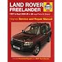 Land Rover Freelander Petrol and Diesel: 1997 to 2003 (Haynes Service and Repair Manuals)