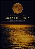 The Mystery of the Moon Illusion