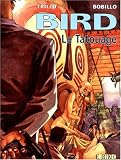 Bird, tome 1 : Le Tatouage
