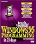Teach Yourself Windows 95 Programming in 21 Days (Sams Teach Yourself)