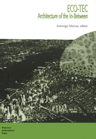 ECO-TEC: Architecture of the In-Between - Book 3 (Storefront Books) under Animal Ecology in The Books Store