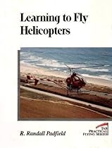 Learning to Fly Helicopters (Tab Practical Flying Series) Learning to Fly Helicopters (Tab Practical Flying Series)