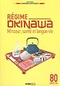 R&eacute;gime Okinawa, minceur, sant&eacute; et longue vie